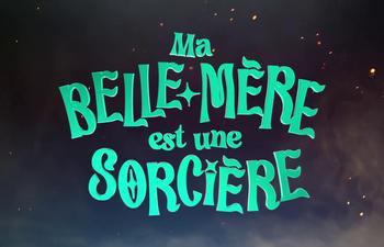 Ma belle-mère est une sorcière