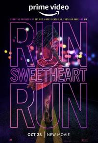 Run Sweet­heart Run